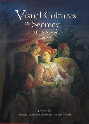 Book cover for "Visual Cultures of Secrecy."